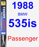 Passenger Wiper Blade for 1988 BMW 535is - Vision Saver