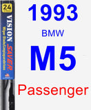 Passenger Wiper Blade for 1993 BMW M5 - Vision Saver