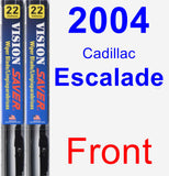 Front Wiper Blade Pack for 2004 Cadillac Escalade - Vision Saver