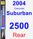 Rear Wiper Blade for 2004 Chevrolet Suburban 2500 - Vision Saver