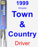 Driver Wiper Blade for 1999 Chrysler Town & Country - Vision Saver