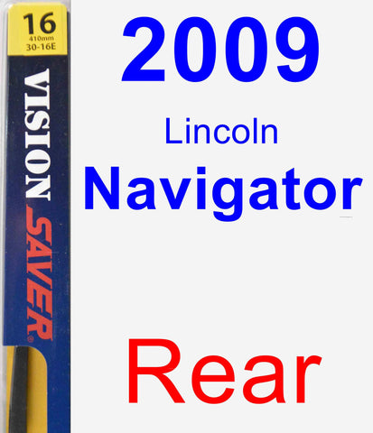 Rear Wiper Blade for 2009 Lincoln Navigator - Rear