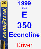 Driver Wiper Blade for 1999 Ford E-350 Econoline - Premium