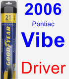 Driver Wiper Blade for 2006 Pontiac Vibe - Assurance