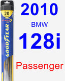 Passenger Wiper Blade for 2010 BMW 128i - Hybrid