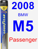 Passenger Wiper Blade for 2008 BMW M5 - Hybrid