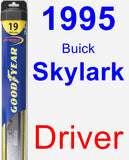 Driver Wiper Blade for 1995 Buick Skylark - Hybrid