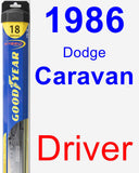 Driver Wiper Blade for 1986 Dodge Caravan - Hybrid