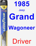Driver Wiper Blade for 1985 Jeep Grand Wagoneer - Hybrid