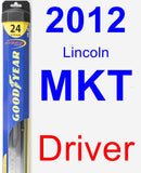 Driver Wiper Blade for 2012 Lincoln MKT - Hybrid