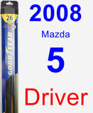 Driver Wiper Blade for 2008 Mazda 5 - Hybrid