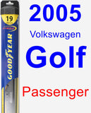 Passenger Wiper Blade for 2005 Volkswagen Golf - Hybrid
